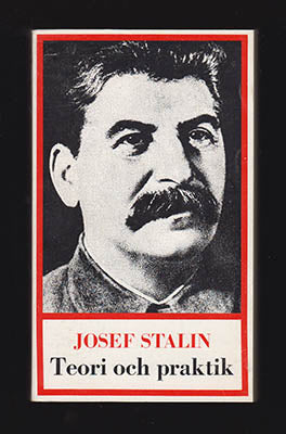Josef Stalin : Teori och praktik