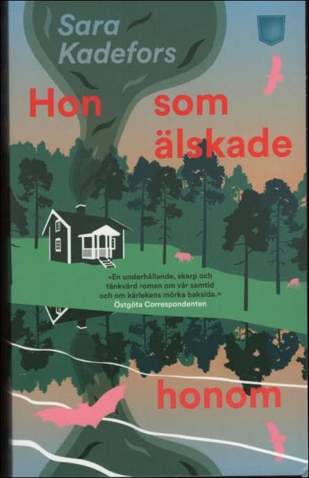 Sara Kadefors : Hon som älskade honom