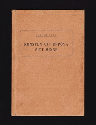 Verner Vall : Konsten att uppöva sitt minne