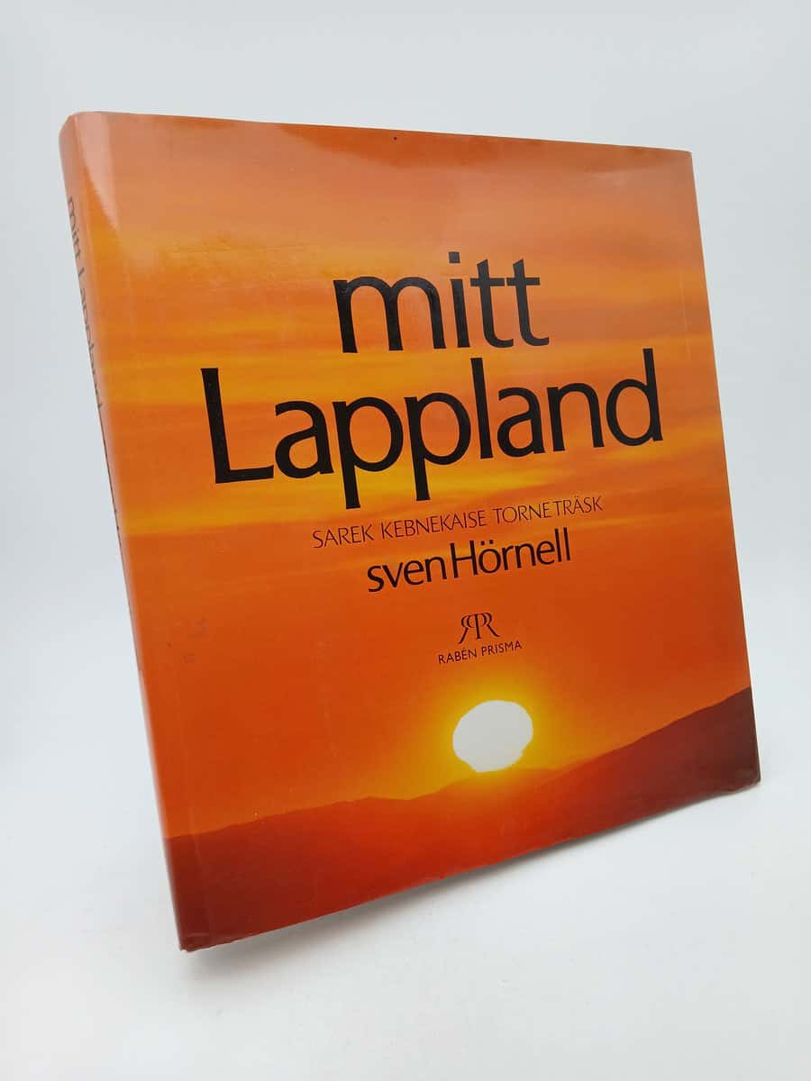 Sven Hörnell : Mitt Lappland
