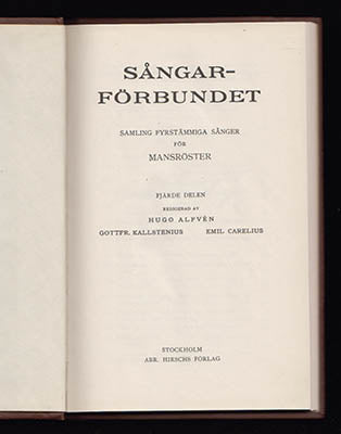 Alfvén, Hugo  ; Kallstenius, Gottfrid  ; Carelius, Emil [red.] : Sångarförbundet