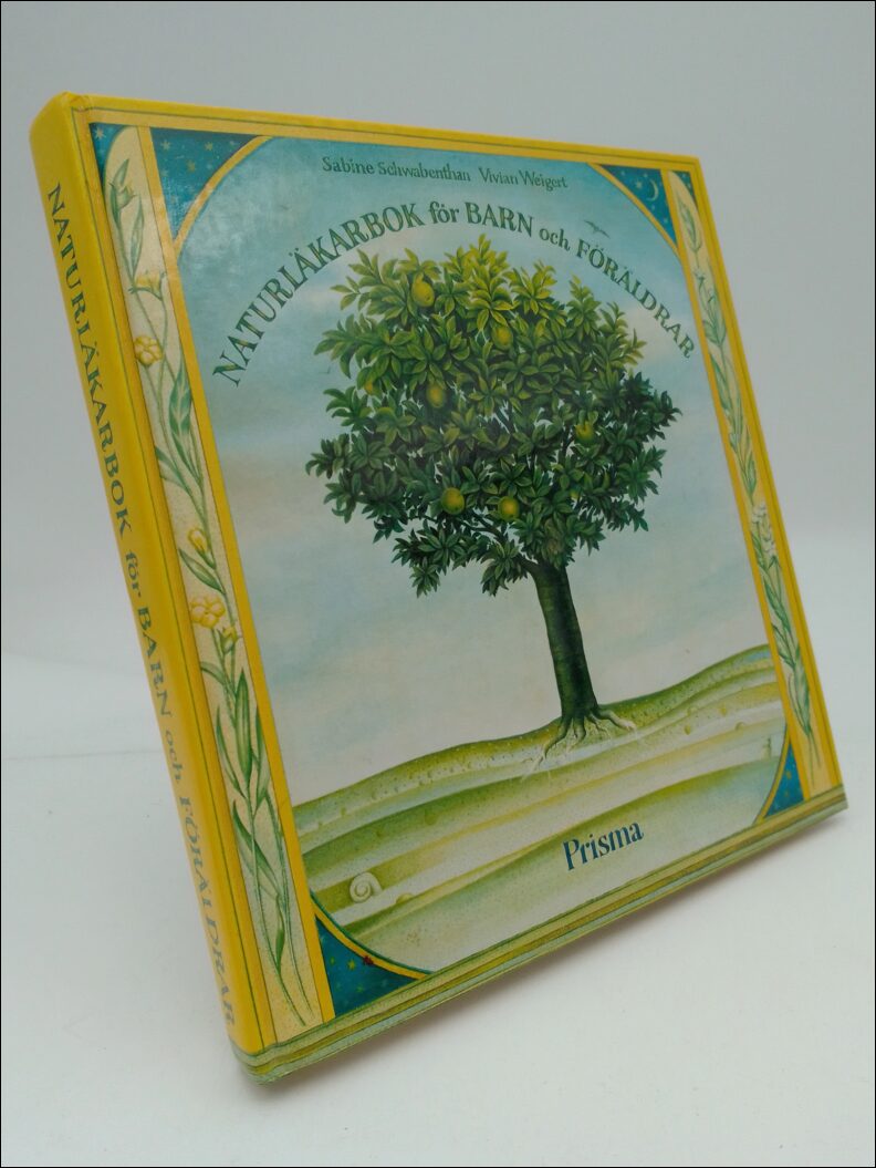 Schwabenthan, Sabine ; Weigert, Vivian : Naturläkarbok