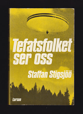 Staffan Stigsjöö : Tefatsfolket ser oss