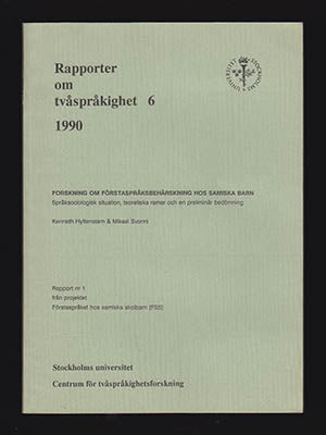 Hyltenstam, Kenneth ; Svonni, Mikael : Forskning om förstaspråksbehärskning hos samiska barn