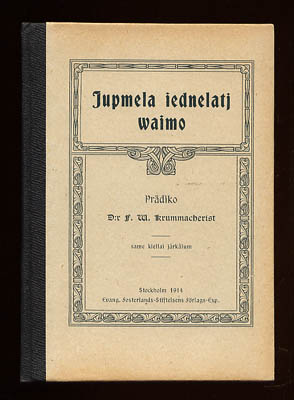 [Samiskt tryck 1914] ; Krummacherist, F. W. (Friedrich Wilhelm, 1796-1868) : Jupmela iednelatj waimo