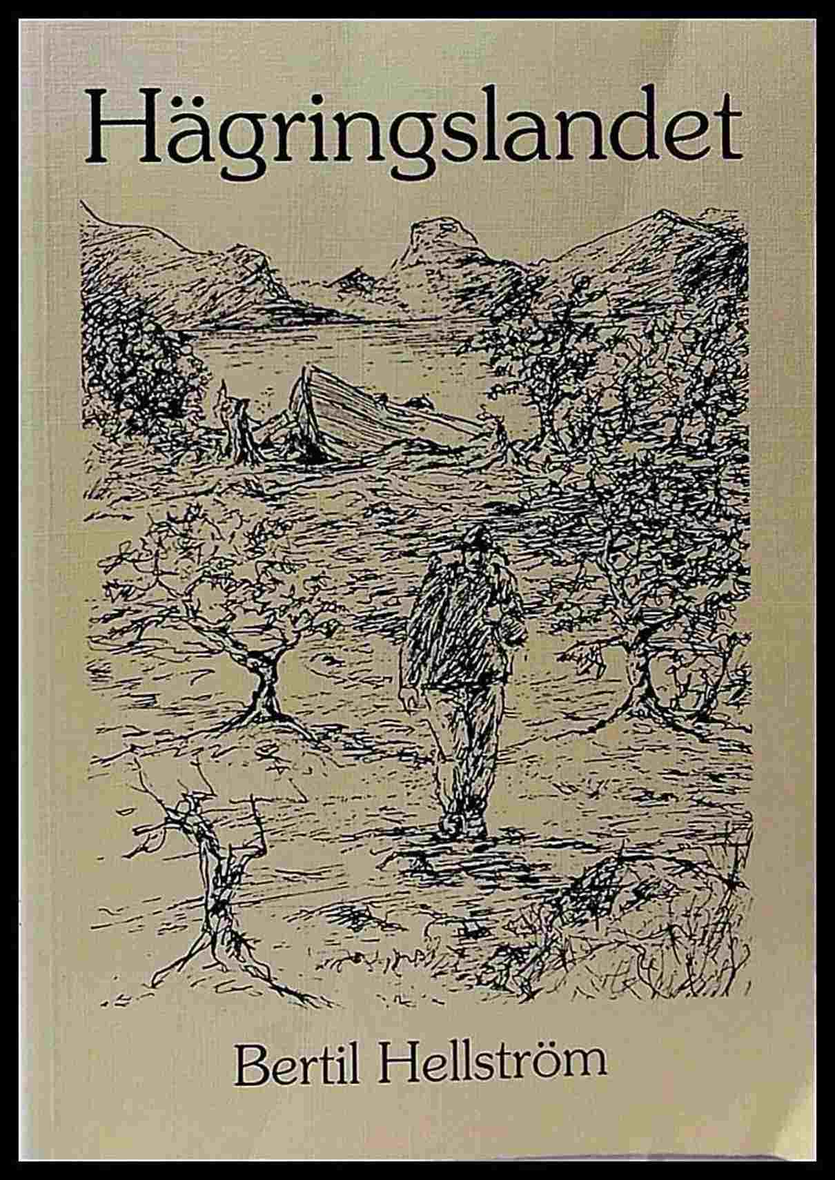 Bertil Hellström : Hägringslandet