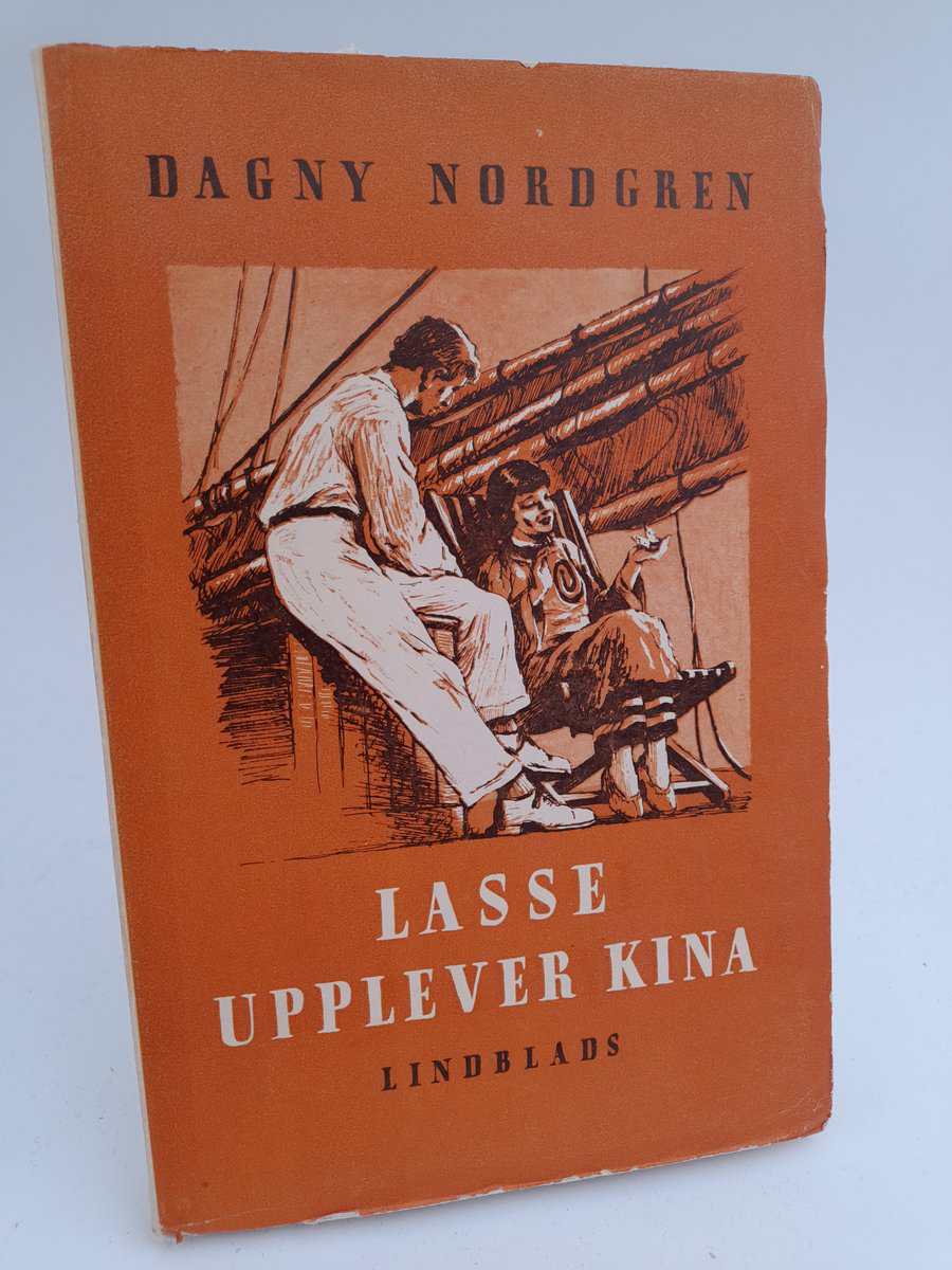 Dagny Nordgren : Lasse upplever Kina