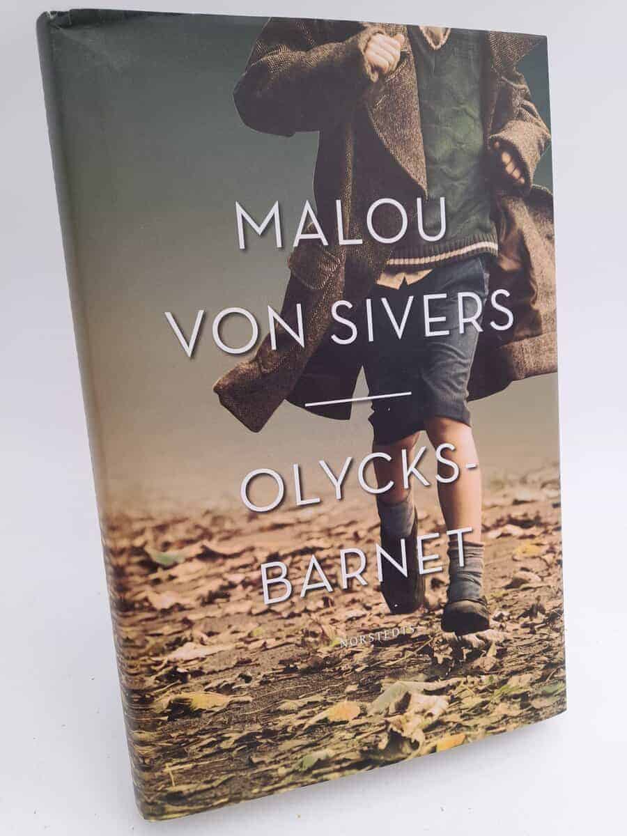 Malou von Sivers : Olycksbarnet