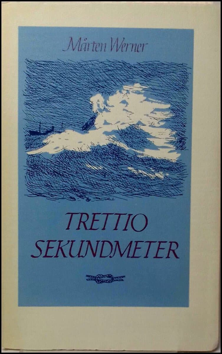 Mårten Werner : Trettio sekundmeter