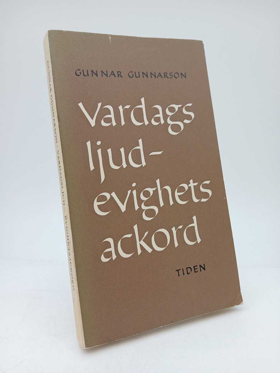 Gunnar Gunnarson : Vardagsljud, evighetsackord