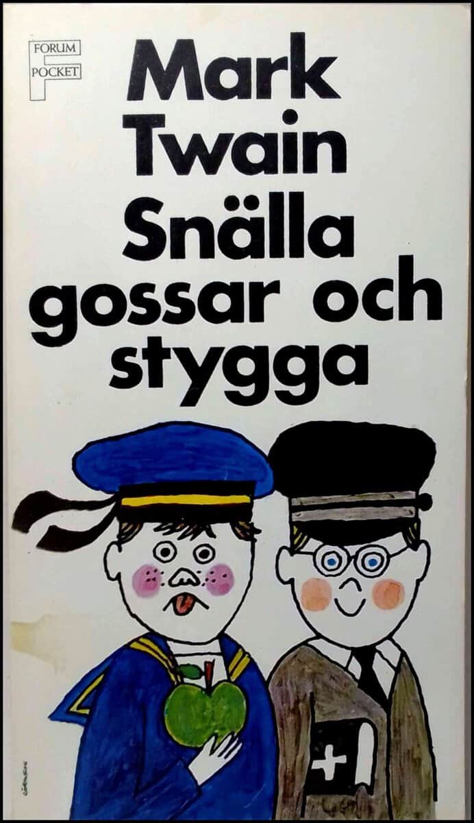 Mark Twain : Snälla gossar och stygga