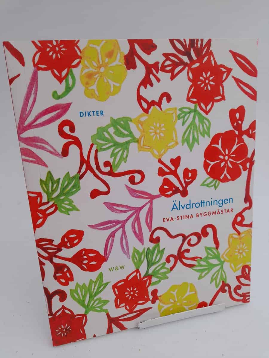 Eva-Stina Byggmästar : Älvdrottningen