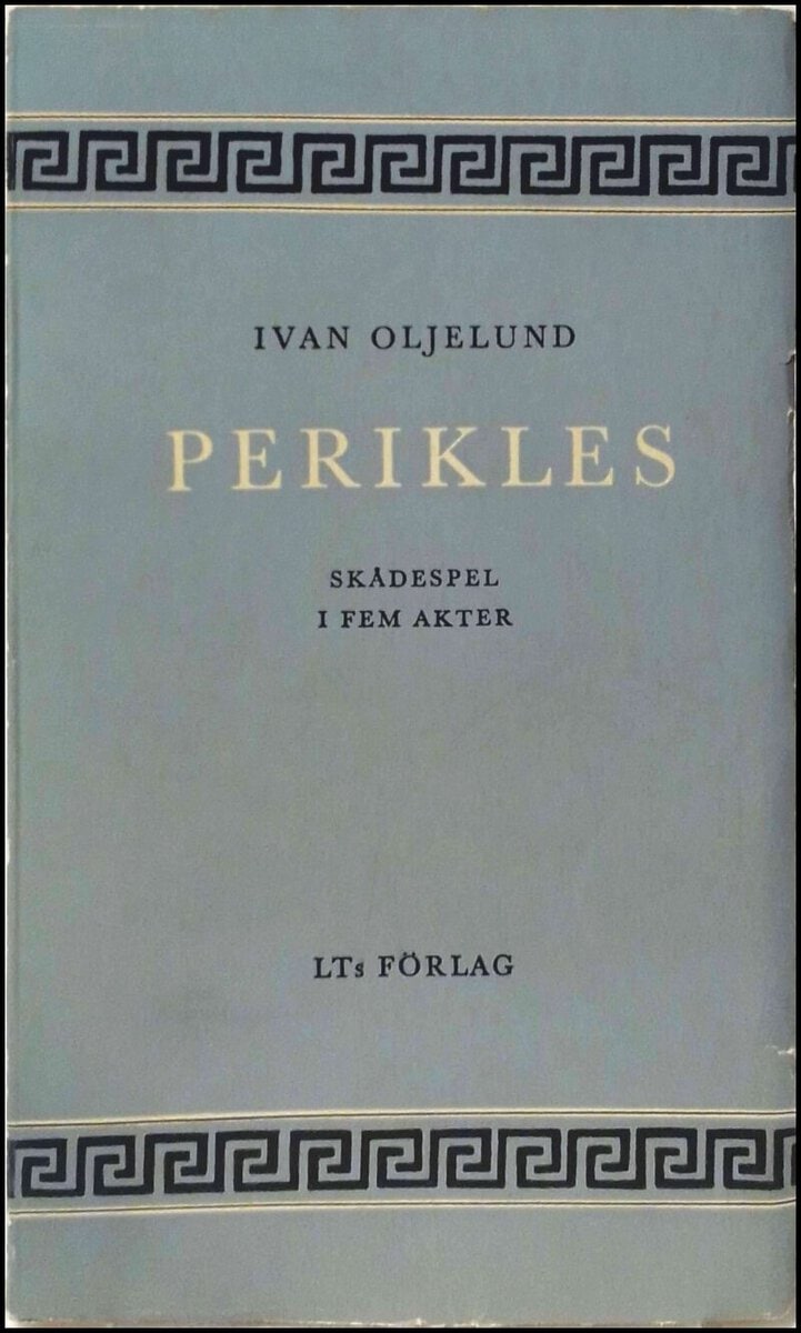 Ivan Oljelund : Perikles