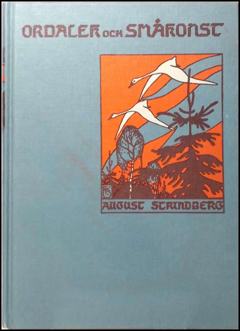 August Strindberg : Ordalek och småkonst