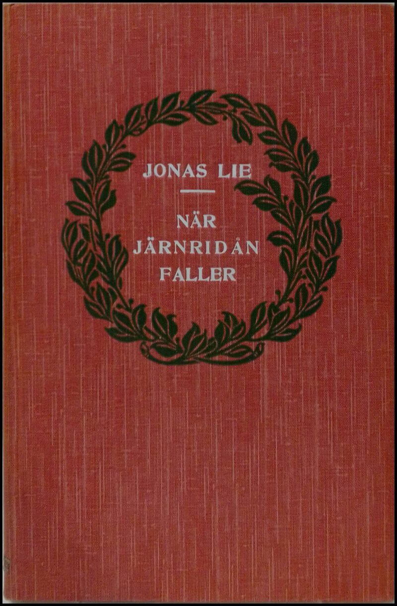 Jonas Lie : När järnridån faller