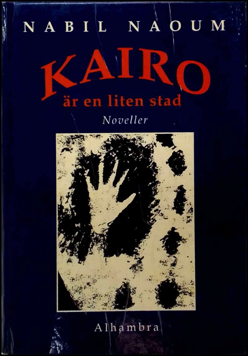 Nabil Naoum : Kairo är en liten stad
