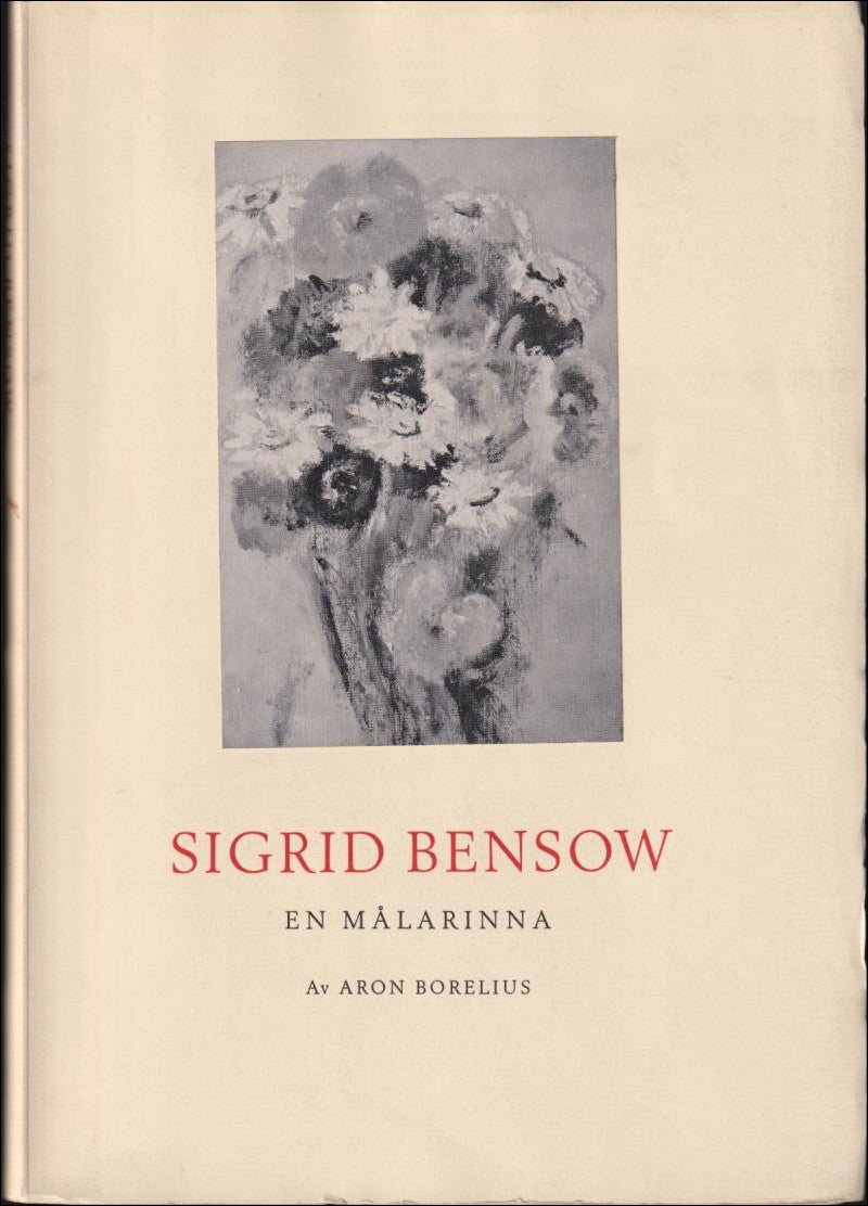 Aron Borelius : Sigrid Bensow