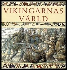 Lars Holmblad : Vikingarnas värld