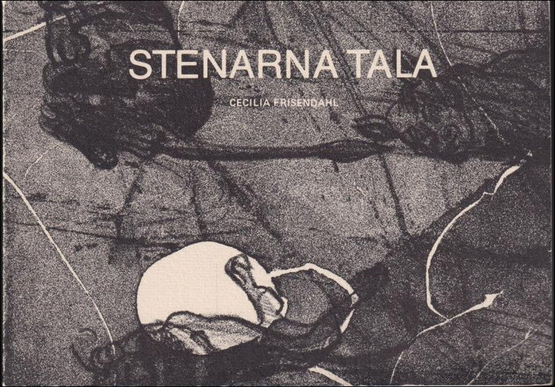 Cecilia Frisendahl : Stenarna tala