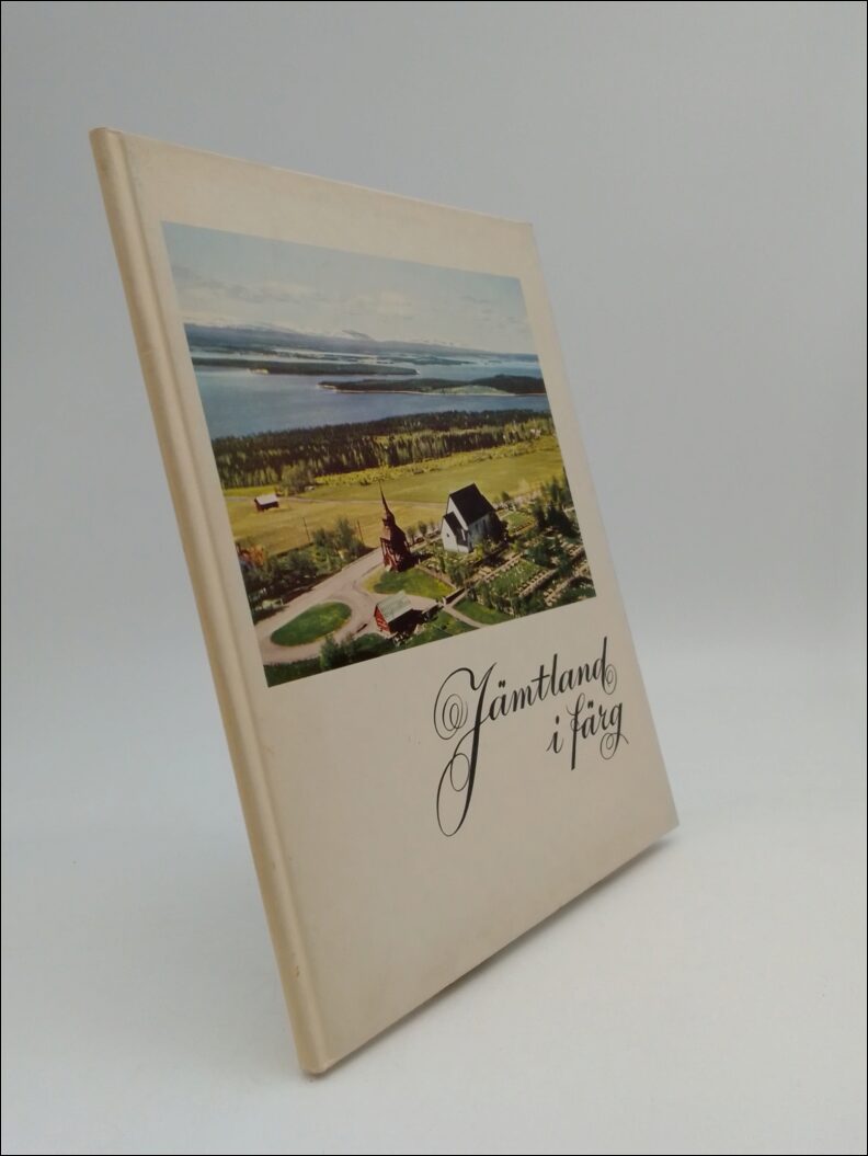 Nilsson-Tannér, Per ; Wahlstedt, Torbjörn : Jämtland i färg