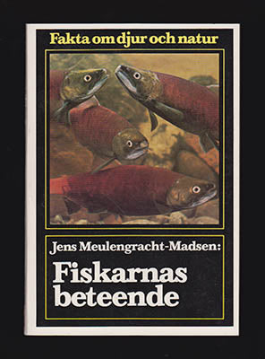 Jens Meulengracht-Madsen : Fiskarnas beteende