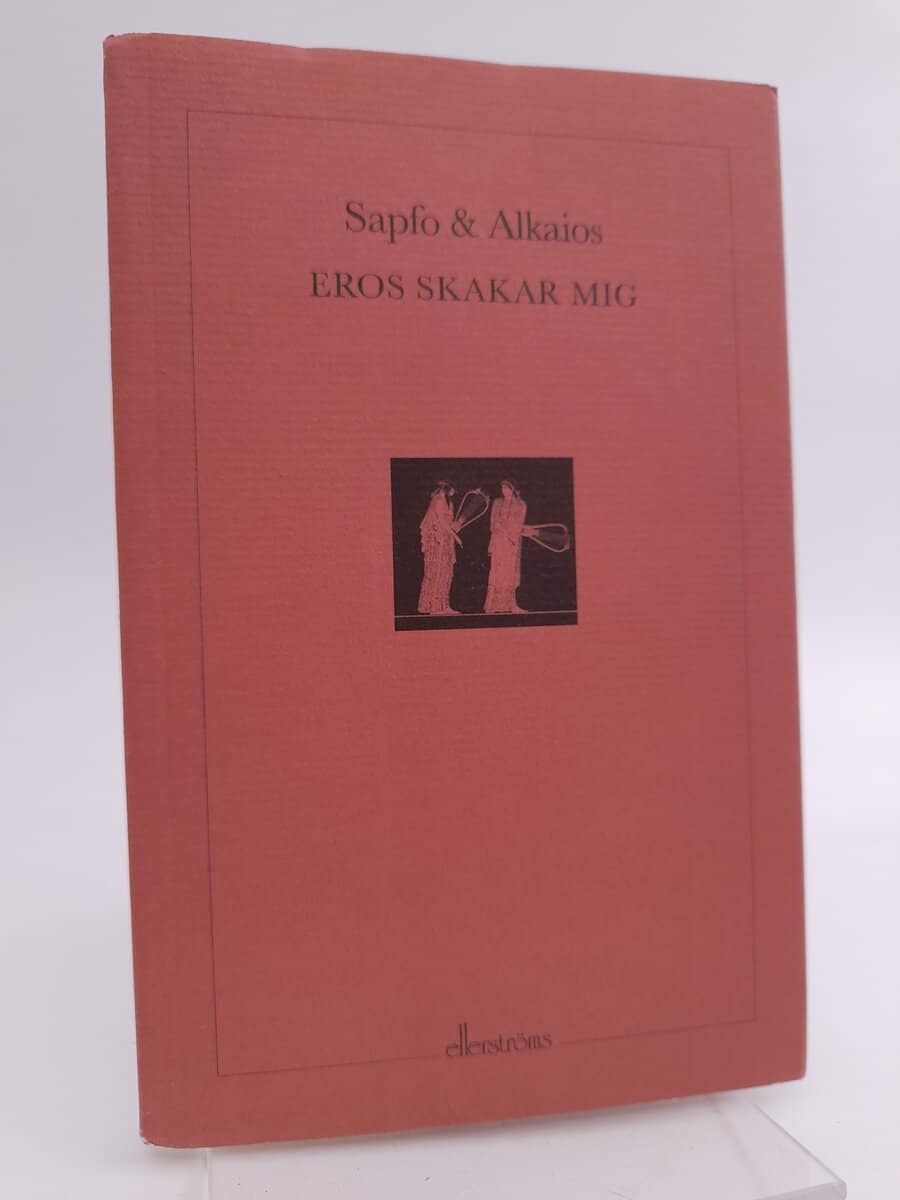 Sapfo : Eros skakar mig