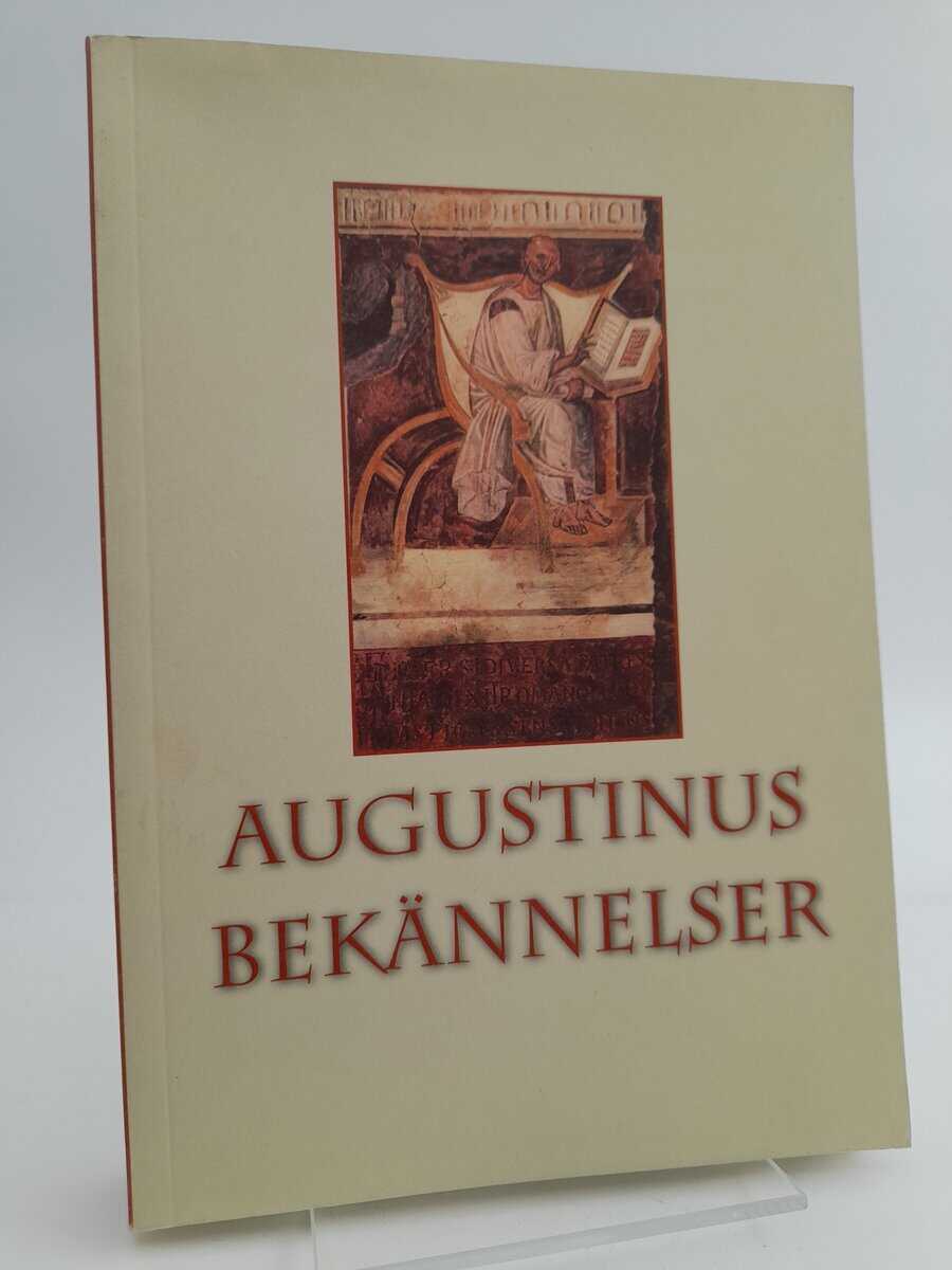 Aurelius Augustinus : Augustinus bekännelser
