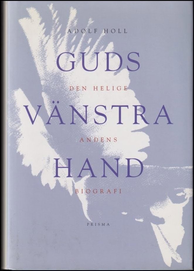 Adolf Holl : Guds vänstra hand
