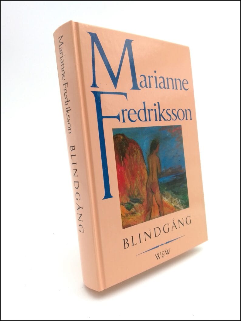 Marianne Fredriksson : Blindgång