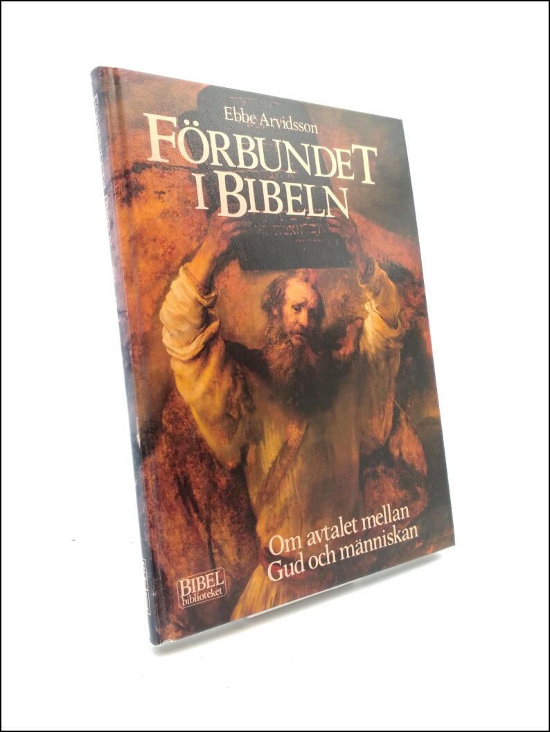 Ebbe Arvidsson : Förbundet i Bibeln
