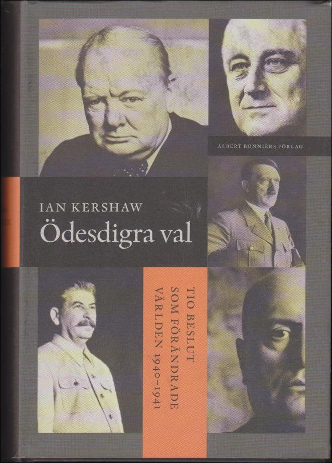 Ian Kershaw : Ödesdigra val