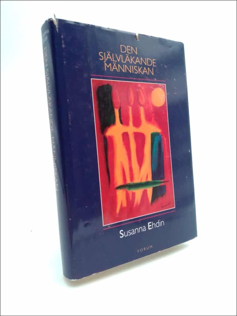 Susanna Ehdin : Den självläkande människan