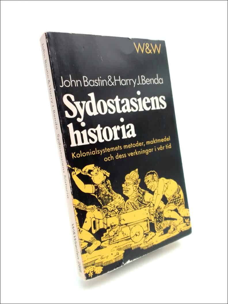 Bastin, John ; Benda, Harry J. : Sydostasiens historia