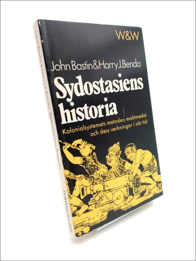 Bastin, John ; Benda, Harry J. : Sydostasiens historia
