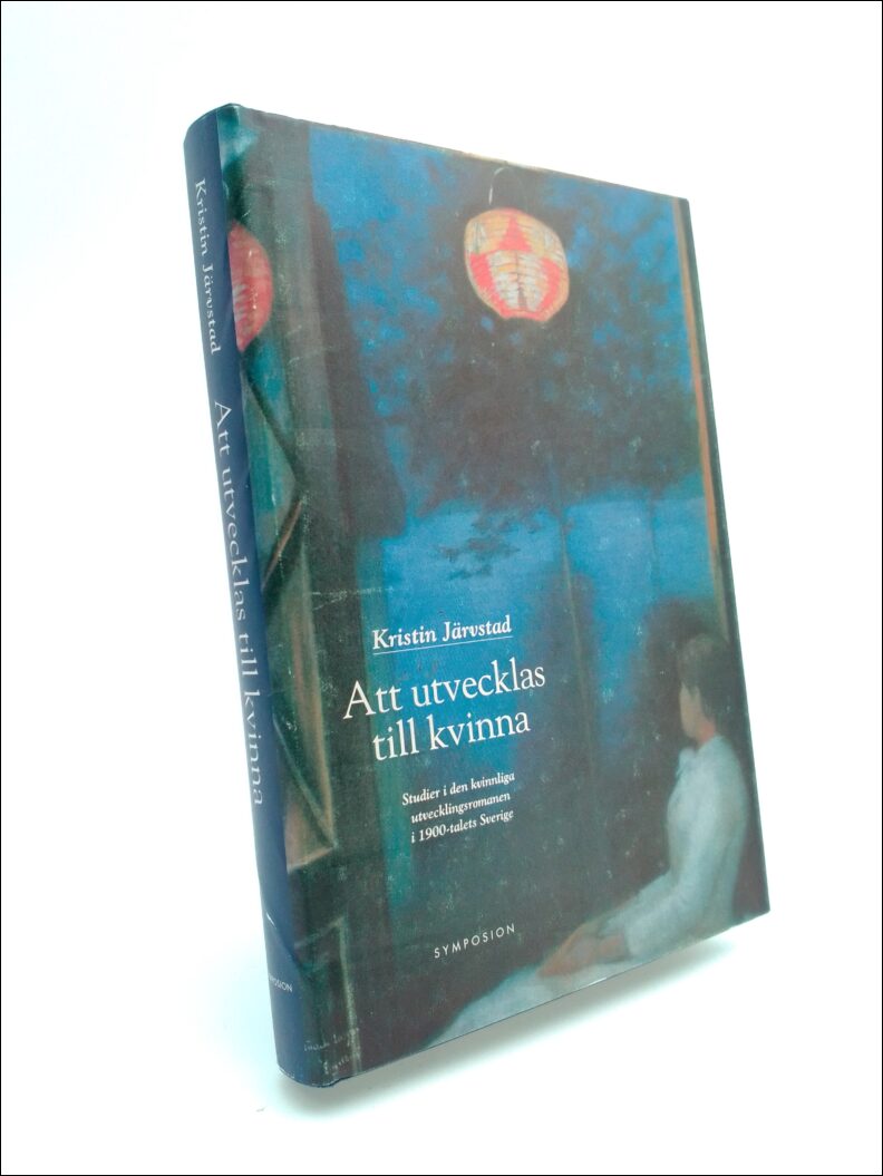 Kristin Järvstad : Att utvecklas till kvinna