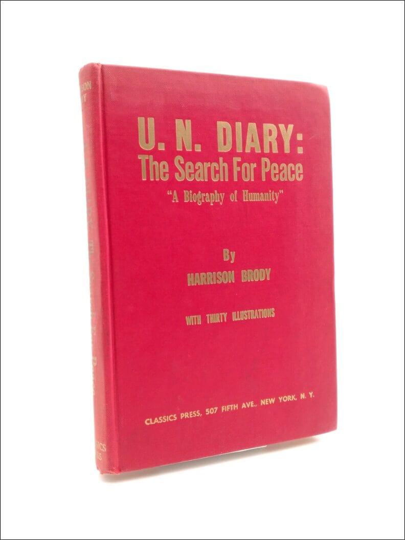 Harrison Brody : U. N. diary