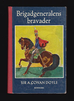 Arthur Conan Doyle : Brigadgeneralens bravader