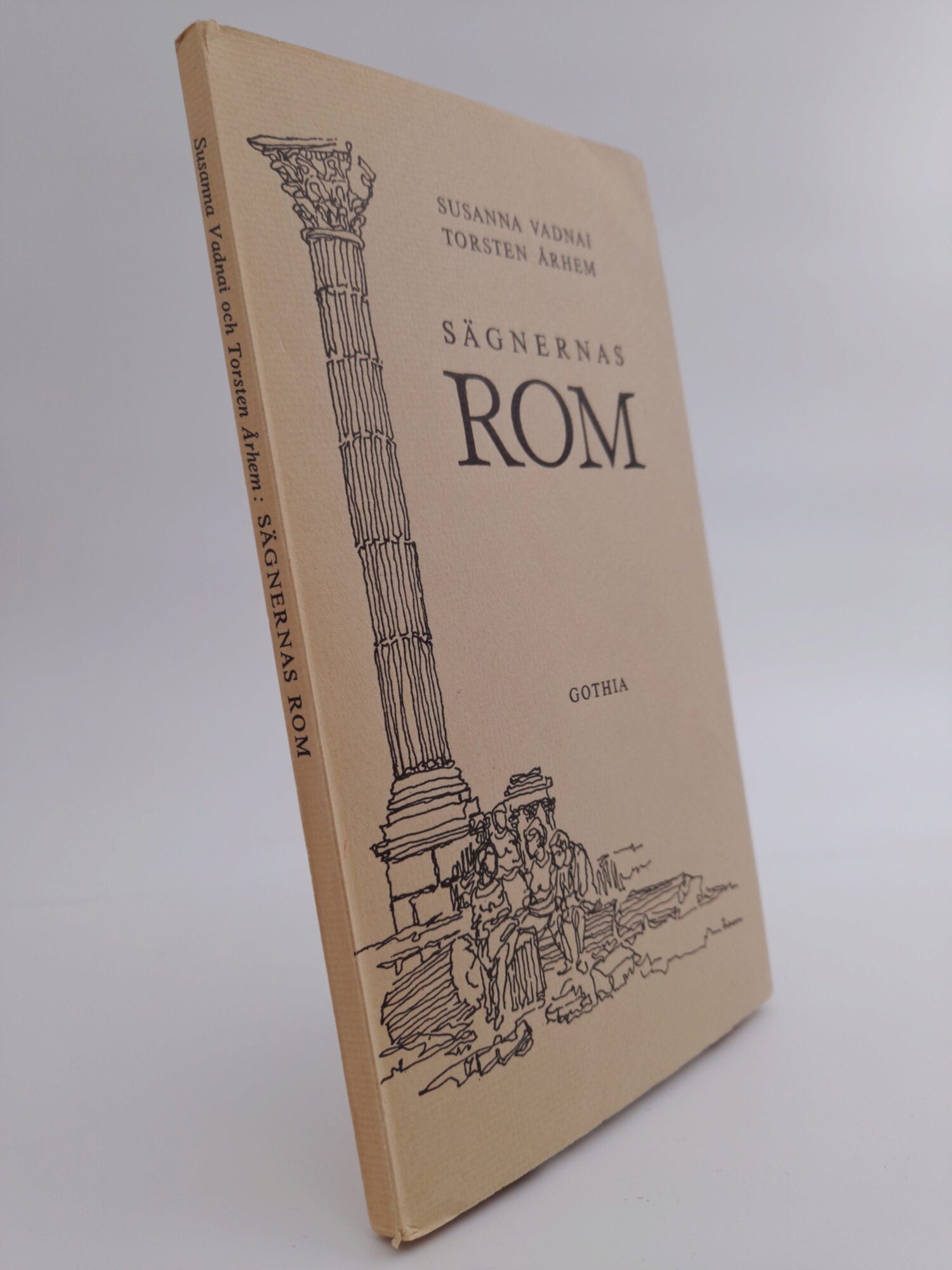 Vadnai, Susanna ; Århem, Torsten : Sägnernas Rom