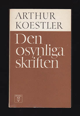 Arthur Koestler : Den osynliga skriften