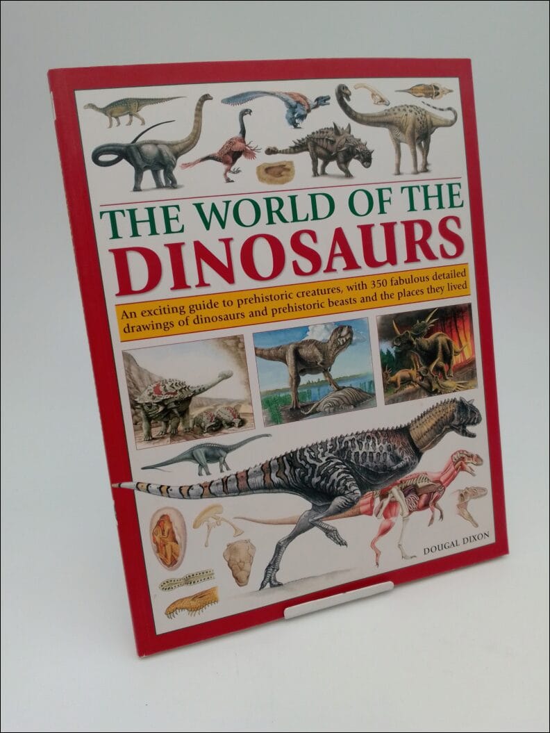 Dougal Dixon : The World of the Dinosaurs