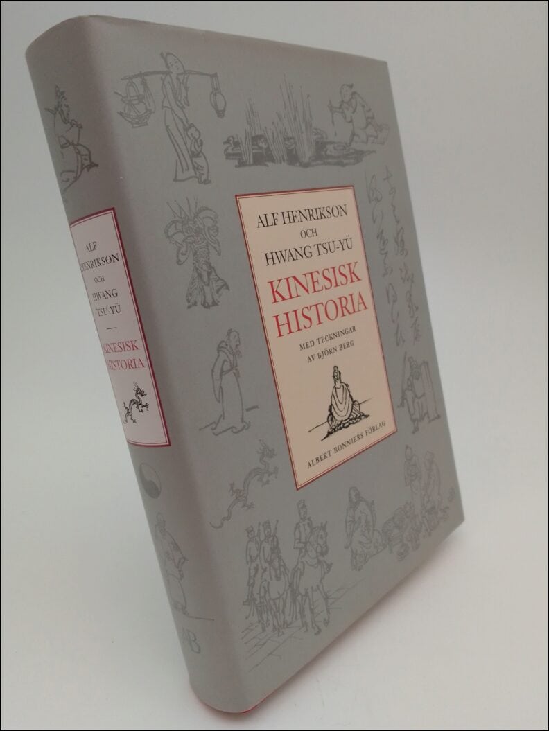 Henrikson, Alf ; Tsu-Yü, Hwang : Kinesisk historia