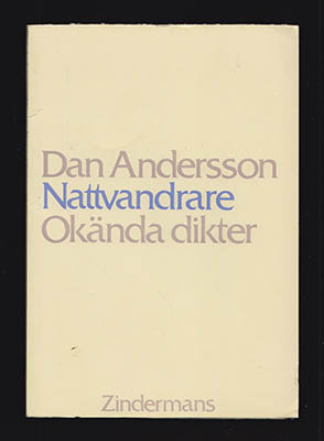 Dan Andersson : Nattvandrare