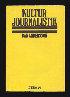 Dan Andersson : Kulturjournalistik