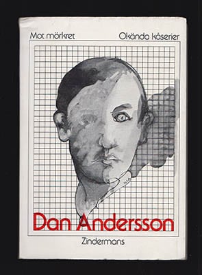 Dan Andersson : Mot mörkret