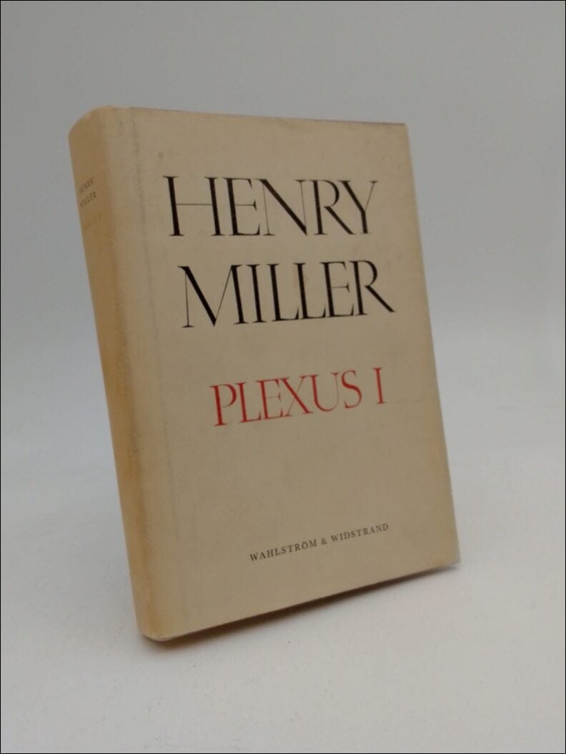 Henry Miller : Plexus I.