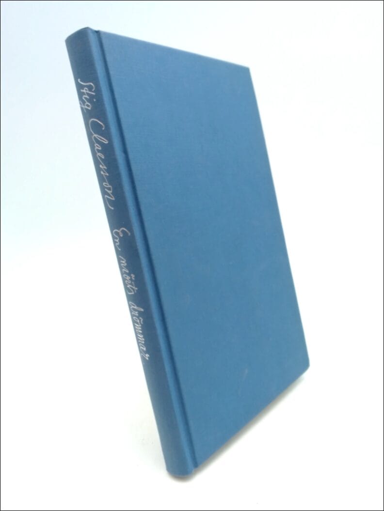 Stig 'Slas' Claesson : En mörts drömmar