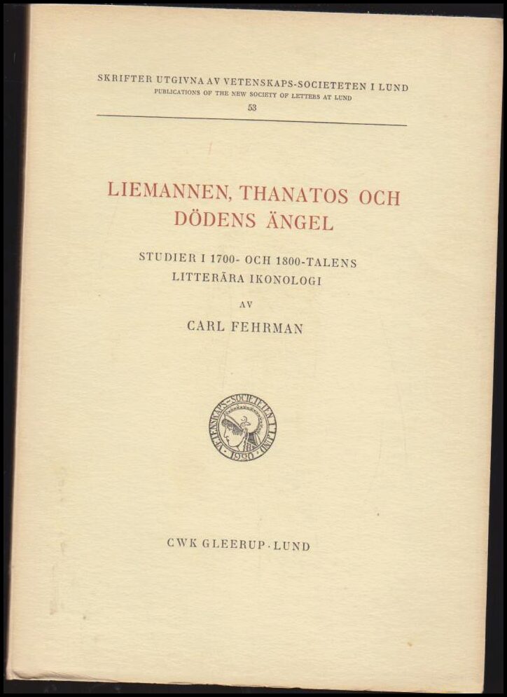 Carl Fehrman : Liemannen Thanatos och Dödens ängel