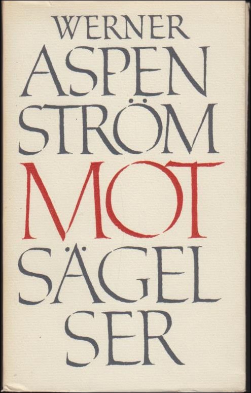 Werner Aspenström : Motsägelser