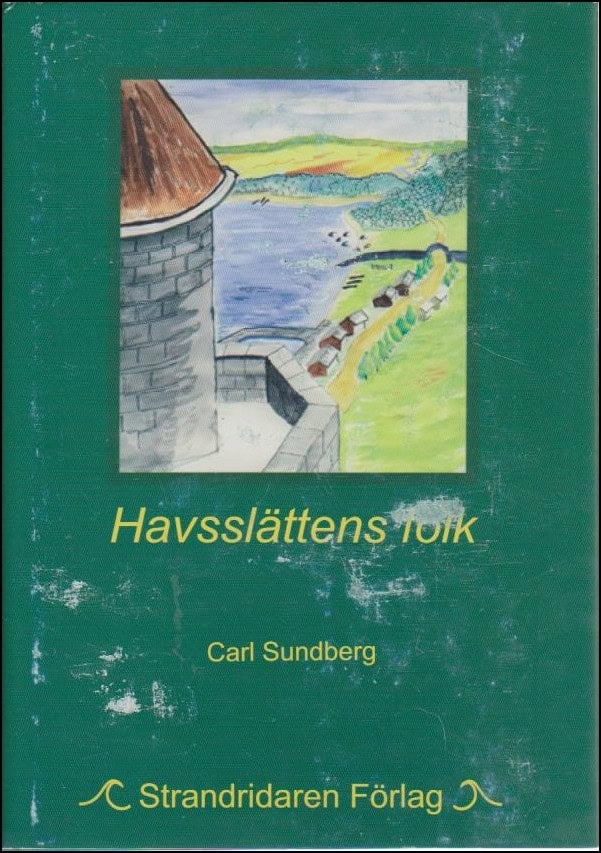 Carl Sundberg : Havsslättens folk