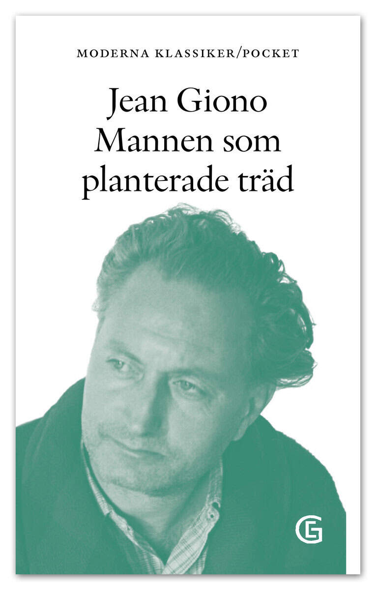 Jean Giono : Mannen som planterade träd